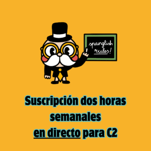 - PAGO PRIMER MES - Modalidad en directo 2 horas (C2)