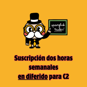 - PAGO PRIMER MES - Modalidad en DIFERIDO 2 horas (C2)